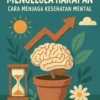 Mengelola Harapan: Cara Menjaga Kesehatan Mental