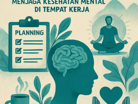 Strategi Menghadapi Stres Kerja: Menjaga Kesehatan Mental di Tempat Kerja